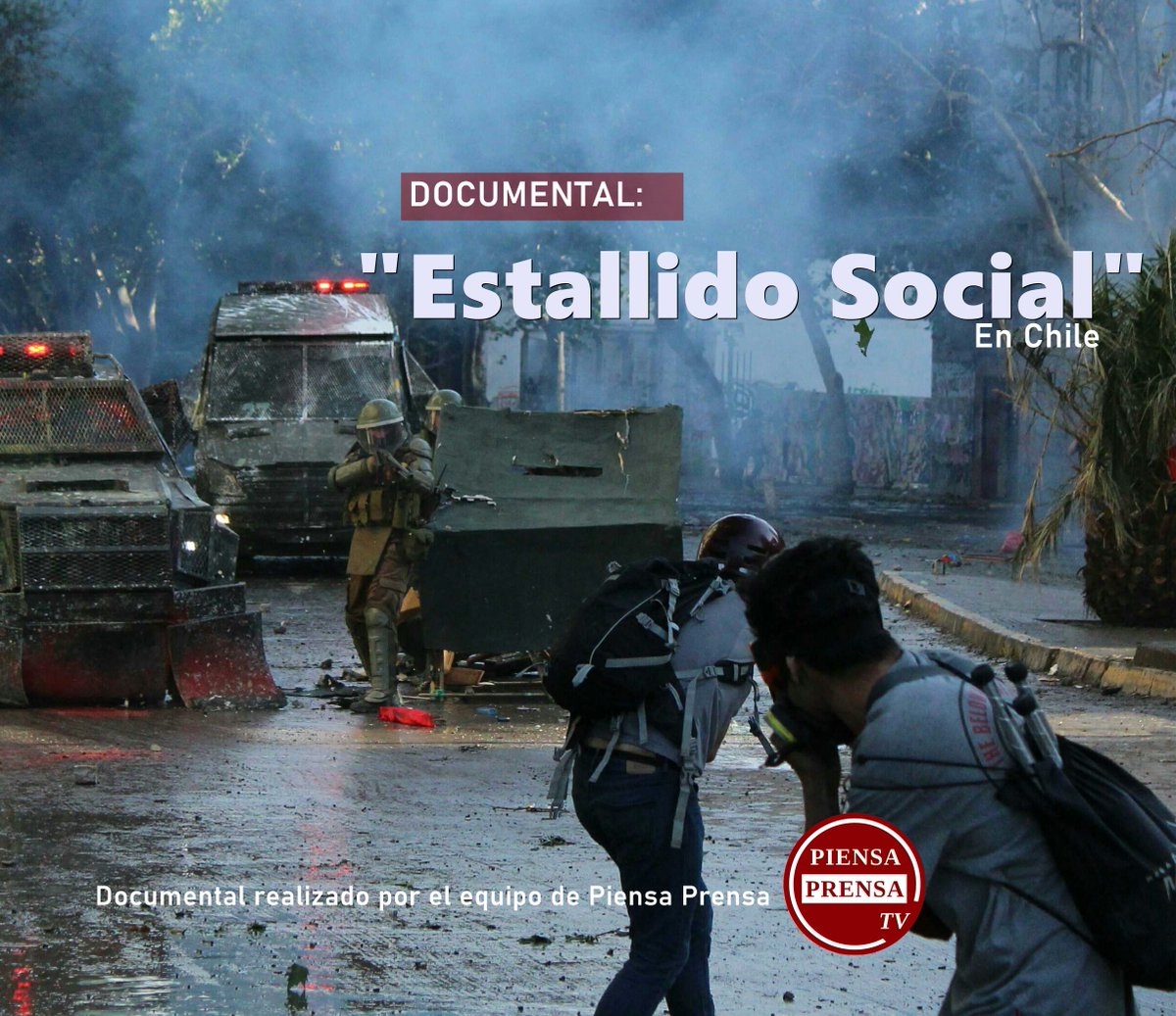 Documental Estallido Social Piensa Prensa